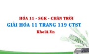 Giải Hóa 11 trang 119 Chân trời Sáng tạo